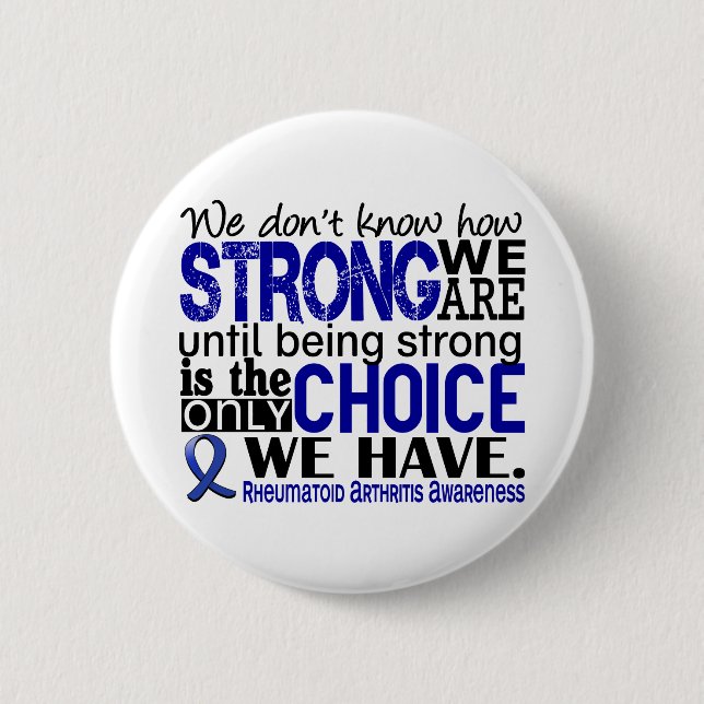 Badge Rond 5 Cm Rhumatisme articulaire comme nous forts sommes (Devant)