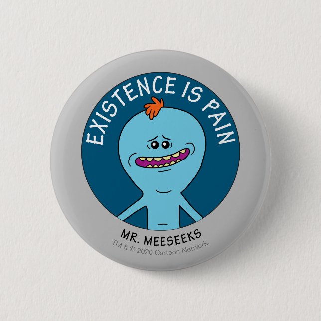 Badge Rond 5 Cm RICK ET MORTY™ | L'Existence Est Une Douleur (Devant)