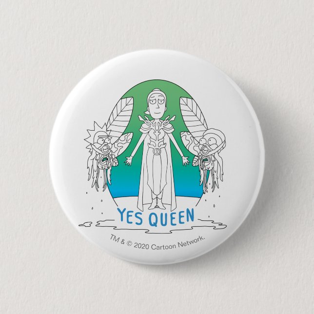 Badge Rond 5 Cm RICK ET MORTY™ | Oui Reine (Devant)