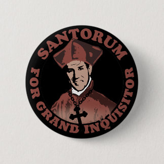 Badge Rond 5 Cm Rick Santorum pour l'inquisiteur grand