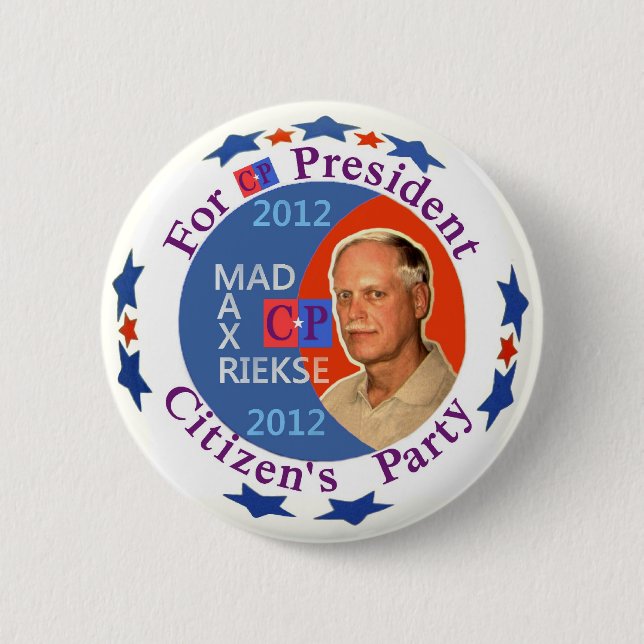 Badge Rond 5 Cm Rieske maximum fou pour le président 2012 (Devant)