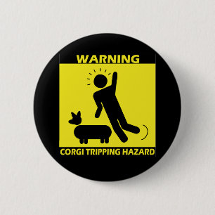 Badge Rond 5 Cm Risque de déclenchement - corgi