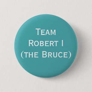 Badge Rond 5 Cm Robert the Bruce, roi d'Écosse