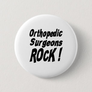Badge Rond 5 Cm Roche orthopédique de chirurgiens ! Bouton