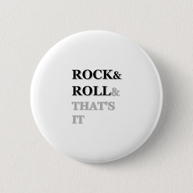 Badge Rond 5 Cm Rock and Roll Et c'est tout (Devant)