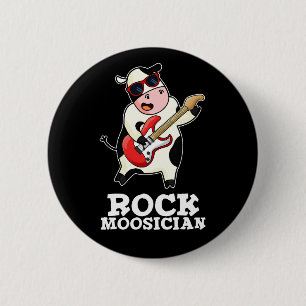 Badge Rond 5 Cm Rock Moosician Funny Cow Musicien Pun Dark BG