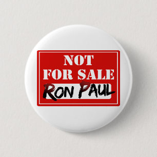 Badge Rond 5 Cm Ron Paul n'est pas EN VENTE ! ! !