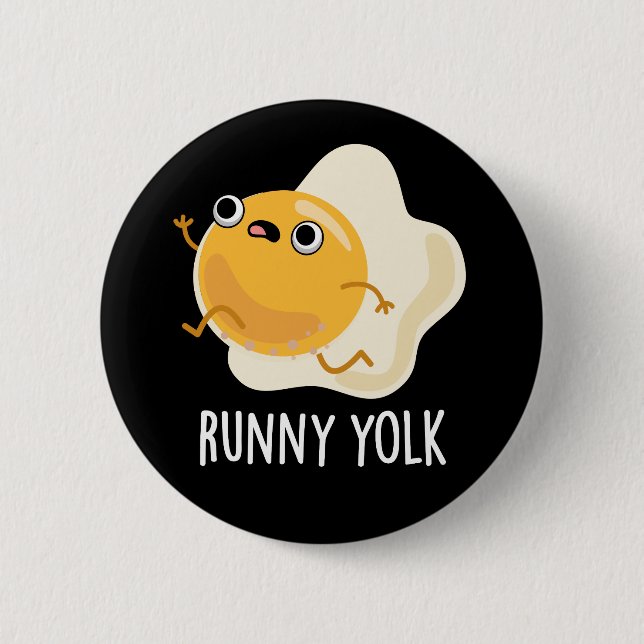 Badge Rond 5 Cm Runny Yolk Funny Food Oeuf Pun Dark BG (Devant)