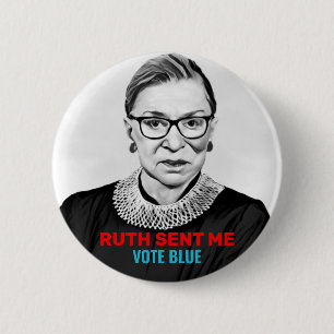 Badge Rond 5 Cm Ruth m'a envoyé voter démocrate aux élections d