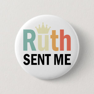 Badge Rond 5 Cm Ruth, Ruth Bader Binsburg, Ruth M'A Envoyé