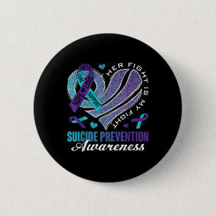 Badge Rond 5 Cm Sa Lutte Est Ma Lutte Contre La Prévention Du Suic