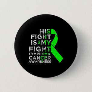Badge Rond 5 Cm Sa lutte est ma lutte Lymphome Cancer du sang Sens