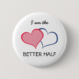 Badge Rond 5 Cm SA MEILLEURE MOITIÉ SHE+he (1 sur 2)