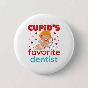 Badge Rond 5 Cm Saint-Valentin, le Dentiste préféré de Cupid