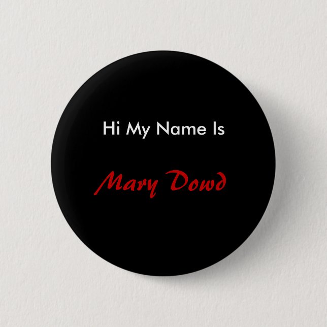 Badge Rond 5 Cm Salut mon nom est, Mary Dowd (Devant)
