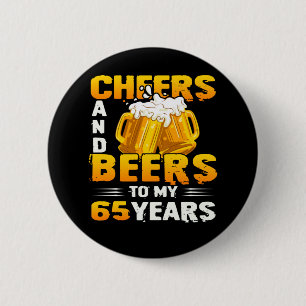 Badge Rond 5 Cm Salutations Et Bières À Mes 65 Ans 65E Anniversa