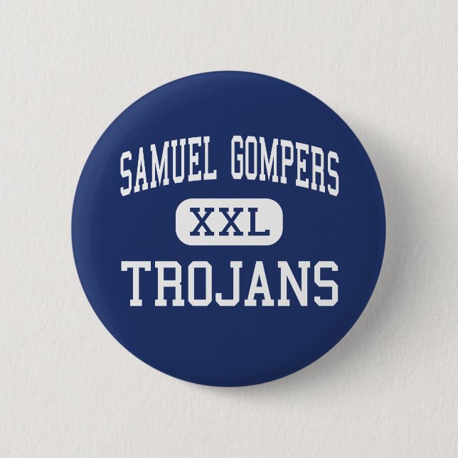 Badge Rond 5 Cm Samuel Gompers - Trojan - haut - Richmond (Devant)