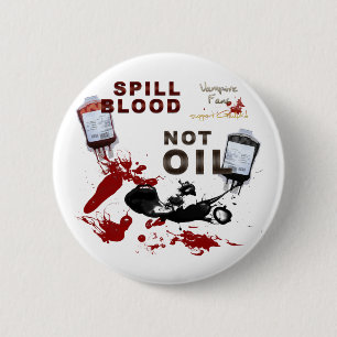 Badge Rond 5 Cm Sang de flaque, pas bouton d'huile