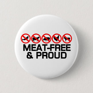 Badge Rond 5 Cm Sans viande et Fiers