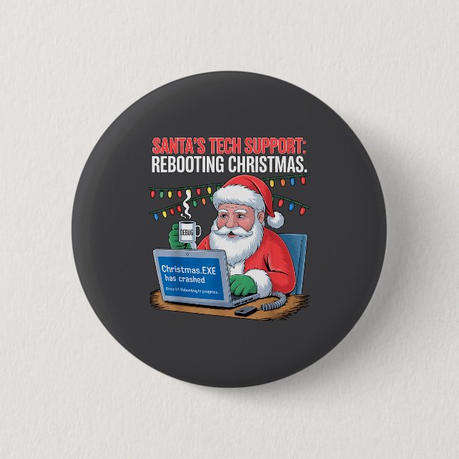 Badge Rond 5 Cm Santa Support Tech s Rebooting Tee (Devant)