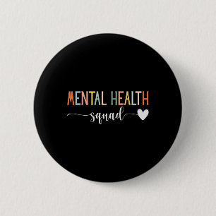 Badge Rond 5 Cm Santé mentale Squad Maladie cérébrale Maladie ment