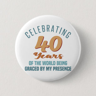 Badge Rond 5 Cm Sassy 40th Birthday Attitude