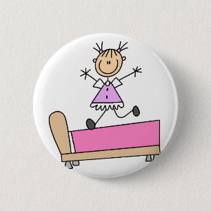 Badge Rond 5 Cm Sauter sur le bouton de lit