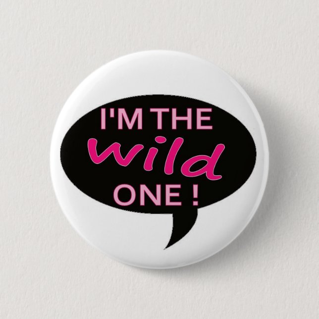 Badge Rond 5 Cm sauvage (Devant)