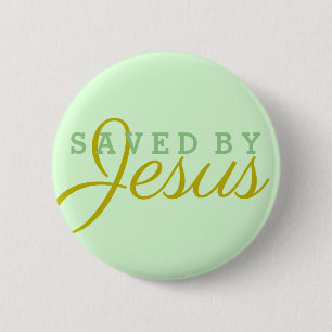 Badge Rond 5 Cm Sauvé par Jésus