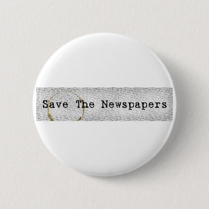Badge Rond 5 Cm Sauvez le bouton de journaux
