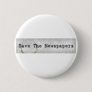 Badge Rond 5 Cm Sauvez le bouton de journaux