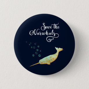 Badge Rond 5 Cm Sauvez le Narwhals. Aquarelle, art de calligraphie