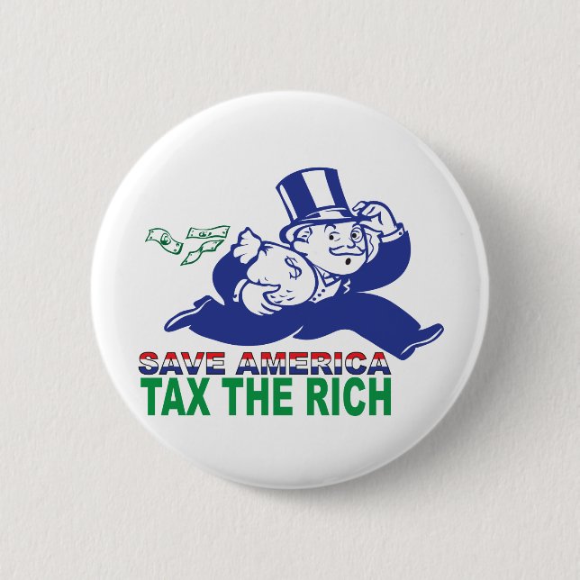 Badge Rond 5 Cm Sauvez l'impôt de l'Amérique les riches (Devant)