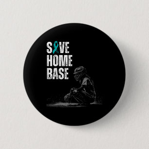 Badge Rond 5 Cm Save Home Base Baseball Player Ovarienne Cancer Aw