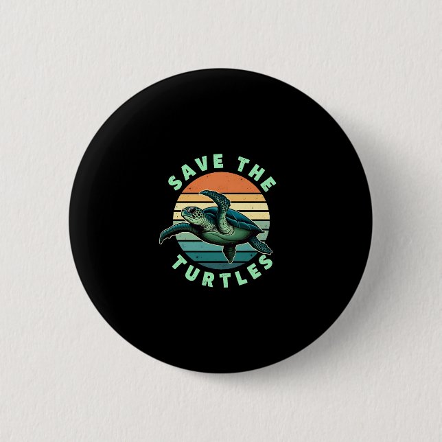 Badge Rond 5 Cm Save The Turtles Animal Turtle Pet Lover (3) (Devant)