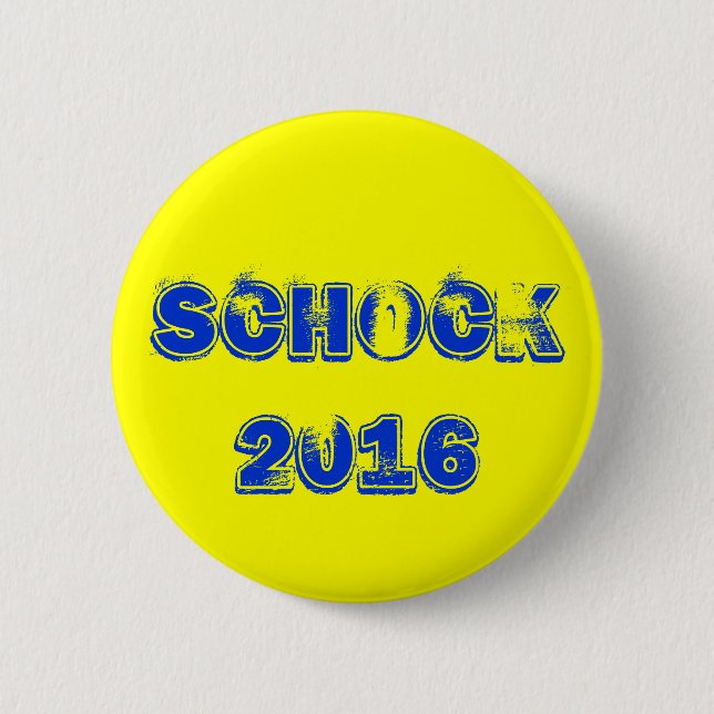 Badge Rond 5 Cm Schock 2016 (Devant)