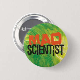 Badge Rond 5 Cm Scientifique fou