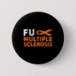 Badge Rond 5 Cm Sclérose en plaques Soutien au survivant