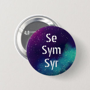 Badge Rond 5 Cm Se/Sym/Syr Personnalisable Galaxy Pronoun