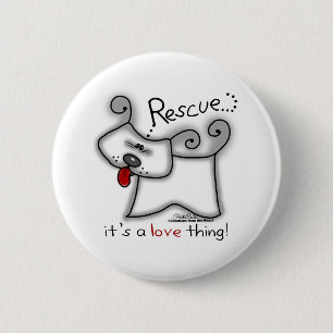 Badge Rond 5 Cm Secourir Chien ... C'est une chose d'amour