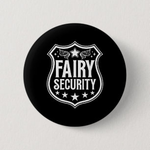Badge Rond 5 Cm Sécurité des fées Anniversaire Costume d'Halloween