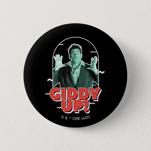 Badge Rond 5 Cm Seinfeld | Kramer - Giddy Up! (Devant)