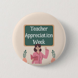Badge Rond 5 Cm Semaine d'appréciation de l'enseignant