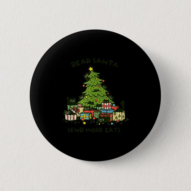 Badge Rond 5 Cm Send More Cats Funny Gift Christmas Pet Black Cat  (Devant)