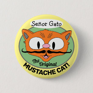 Badge Rond 5 Cm Señor Gato le chat cartoon à moustache originale !