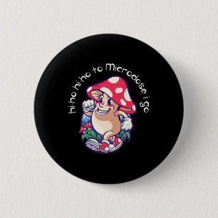 Badge Rond 5 Cm Sensibilisation à la microbiologie des champignons