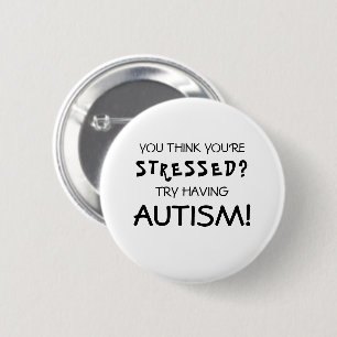 Badge Rond 5 Cm Sensibilisation à l'autisme drôle   TSA