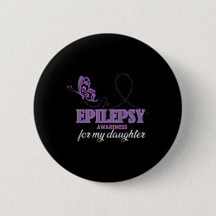 Badge Rond 5 Cm Sensibilisation À L'Épilepsie Pour Ma Fille - Epil