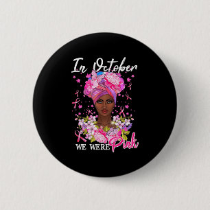 Badge Rond 5 Cm Sensibilisation Au Cancer Du Sein En Octobre Nous