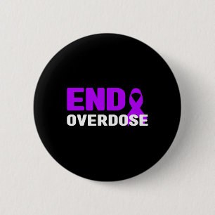 Badge Rond 5 Cm Sensibilisation aux surdoses de fin - Addiction